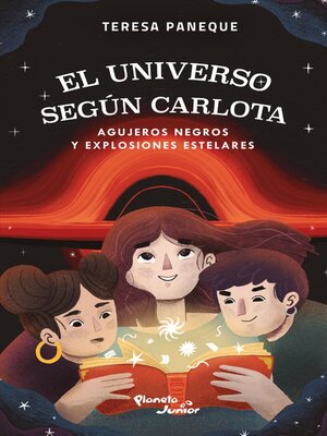 cover image of El universo según Carlota--Agujeros negros y explosiones estelares